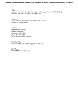 Title: a Genetic Screen Identifies Putative Targets and Binding Partners of CREB Binding Protein (CBP) in the Developing Drosophila Eye