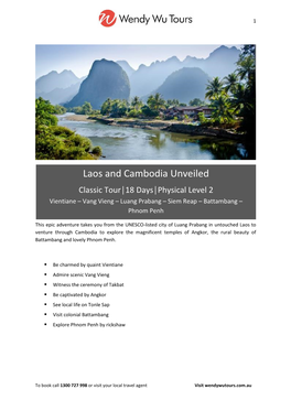 Laos and Cambodia Unveiled Classic Tour│18 Days│Physical Level 2 Vientiane – Vang Vieng – Luang Prabang – Siem Reap – Battambang – Phnom Penh