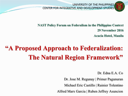 NAST Policy Forum on Federalism in the Philippine Context 29
