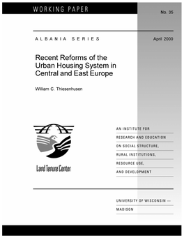 Recent Reforms of the Urban Housing System in Central and East Europe