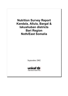 Nutrition Survey Report Kandala, Allula, Bargal & Iskushuban Districts