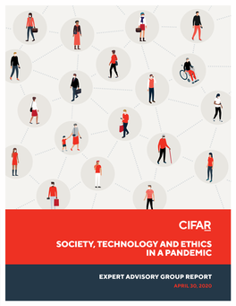 CIFAR | Society, Technology and Ethics in a Pandemic (STEP) EXECUTIVE SUMMARY