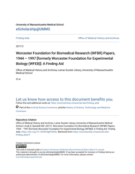 Worcester Foundation for Biomedical Research (WFBR) Papers, 1944 – 1997 [Formerly Worcester Foundation for Experimental Biology (WFEB)]: a Finding Aid