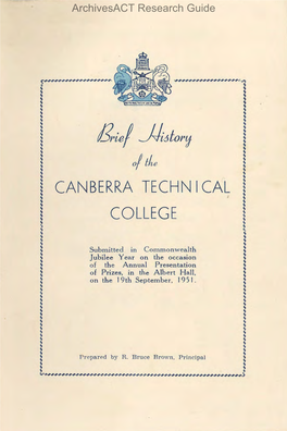 Brief History of the Canberra Technical College Should Be Placed on Record