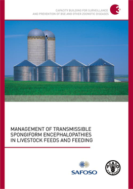 Management of Transmissible Spongiform Encephalopathies in Livestock Feeds and Feeding