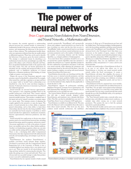The Power of Neural Networks Brian Cogan Assesses Neurosolutions from Neurodimension, and Neural Networks, a Mathematica Add-On