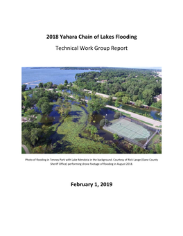 2018 Yahara Chain of Lakes Flooding Technical Work Group Report February 1, 2019
