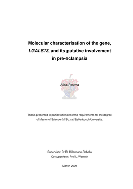 Molecular Characterisation of the Gene, LGALS13, and Its Putative Involvement in Pre-Eclampsia