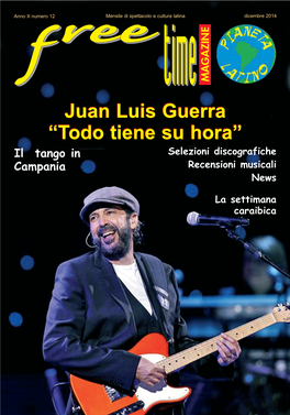 Juan Luis Guerra “Todo Tiene Su Hora” Il Tango in Selezioni Discografiche Campania Recensioni Musicali News