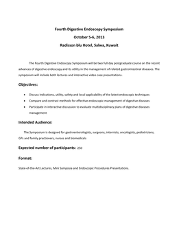 Fourth Digestive Endoscopy Symposium October 5-6, 2013 Radisson Blu Hotel, Salwa, Kuwait