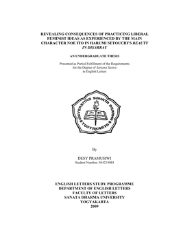 Revealing Consequences of Practicing Liberal Feminist Ideas As Experienced by the Main Character Noe Ito in Harumi Setouchi’S Beauty in Disarray