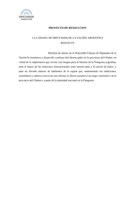 PROYECTO DE RESOLUCION LA CÁMARA DE DIPUTADOS DE LA NACIÓN ARGENTINA RESUELVE Declarar De Interés De La Honorable Cámara De