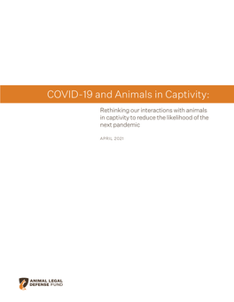 COVID-19 and Animals in Captivity