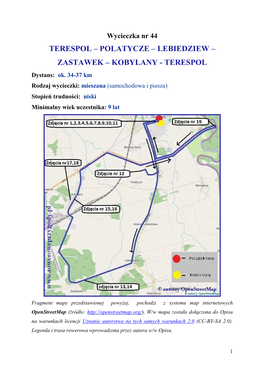 TERESPOL – POLATYCZE – LEBIEDZIEW – ZASTAWEK – KOBYLANY - TERESPOL Dystans: Ok