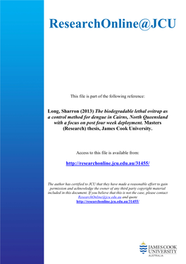 The Biodegradable Lethal Ovitrap As a Control Method for Dengue in Cairns, North Queensland with a Focus on Post Four Week Deployment