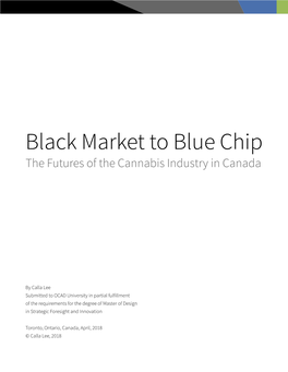 Black Market to Blue Chip the Futures of the Cannabis Industry in Canada