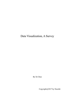 Data Visualization, a Survey