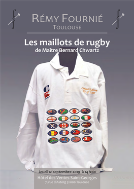 Les Maillots De Rugby De Maître Bernard Chwartz