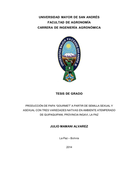 Producción De Papa “Gourmet” a Partir De Semilla Sexual Y Asexual Con Tres Variedades Nativas En Ambiente Atemperado De Quipaquipani, Provincia Ingavi, La Paz