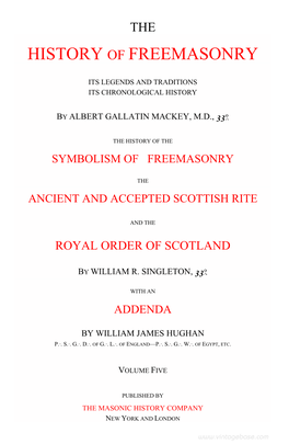 The History of Freemasonry, Volume V, 1906