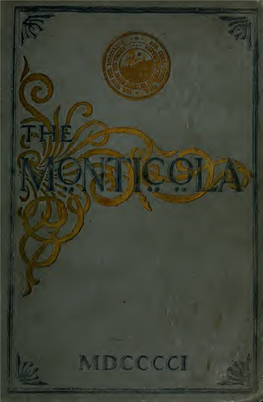THE MONTICOLA PUBLISHED+BY+THE JUNIOR+CLASS+OF+THE WEST+VIRGINIA+UNI: VERSITY++VOLUIVIE+IV Dedication