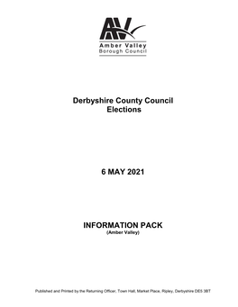 Derbyshire County Council Elections 6 MAY 2021 INFORMATION PACK