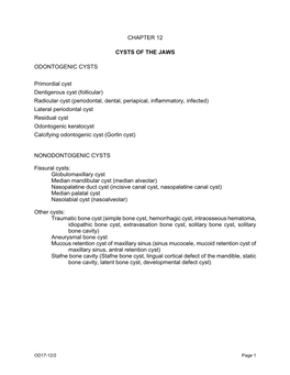 CHAPTER 12 CYSTS of the JAWS ODONTOGENIC CYSTS Primordial