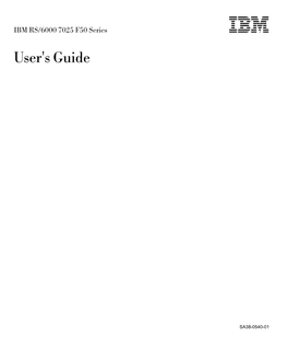 IBM RS/6000 7025 F50 Series User's Guide, Docnum SA38-0540-01