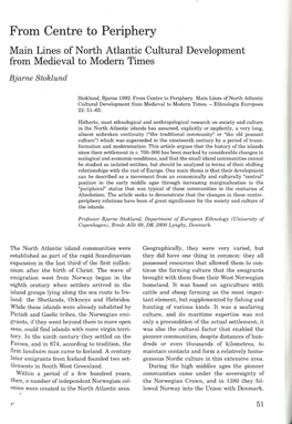 From Centre to Periphery Main Lines of North Atlantic Cultural Development from Medieval to Modern Times Bjarne Stoklund