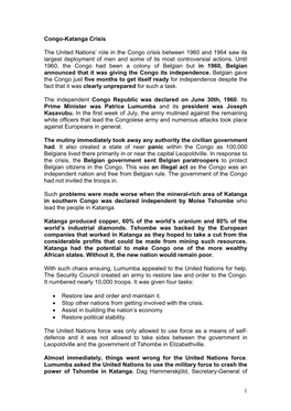 1 Congo-Katanga Crisis the United Nations' Role in the Congo Crisis Between 1960 and 1964 Saw Its Largest Deployment of Men An