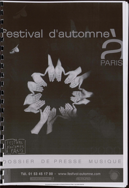 Dossier De Presse MUSIQUE / Festival D'automne À Paris / 20 Septembre 3O Décembre 2000 1