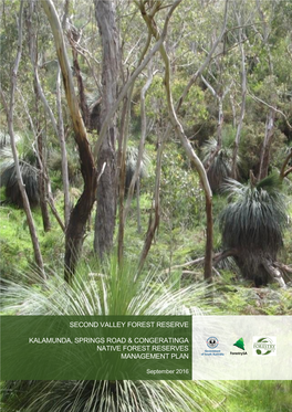 Kalamunda, Springs Road and Congeratinga Native Forest Reserves (Nfrs) Form Part of the Second Valley Forest Reserve in the Southern Mount Lofty Ranges