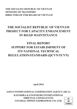 The Socialist Republic of Vietnam Project for Capacity Enhancement in Road Maintenance Final Report Support for Establishment Of