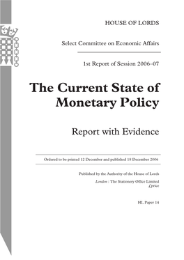 The Current State of Monetary Policy