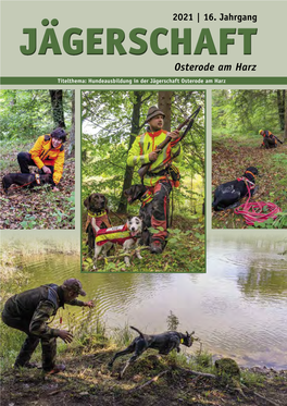 Osterode Am Harz Titelthema: Hundeausbildung in Der Jägerschaft Osterode Am Harz Inhalt