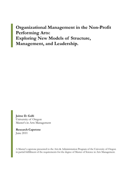 Organizational Management in the Non-Profit Performing Arts: Exploring New Models of Structure, Management, and Leadership