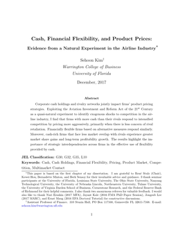 Cash, Financial Flexibility, and Product Prices: ∗ Evidence from a Natural Experiment in the Airline Industry