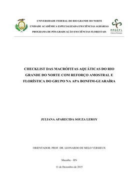 Checklist Das Macrófitas Aquáticas Do Rio Grande Do Norte Com Reforço Amostral E Florística Do Grupo Na Apa Bonfim-Guaraíra