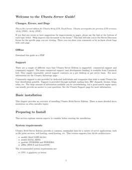 Welcome to the Ubuntu Server Guide ! Basic Installation Preparing to Install