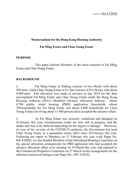 Memorandum for the Hong Kong Housing Authority Fai Ming Estate and Chun Yeung Estate PURPOSE This Paper Informs Members of the L