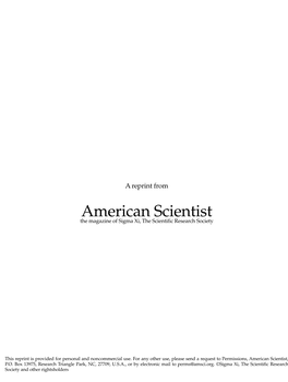 American Scientist the Magazine of Sigma Xi, the Scientific Research Society