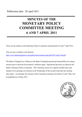 Minutes of the Monetary Policy Committee Meeting Held on 6 and 7 April 2011