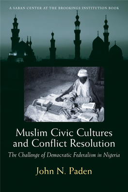FEDERALISM Muslim Civic Cultures and Conflict Resolution The