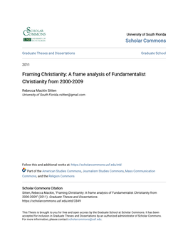 Framing Christianity: a Frame Analysis of Fundamentalist Christianity from 2000-2009