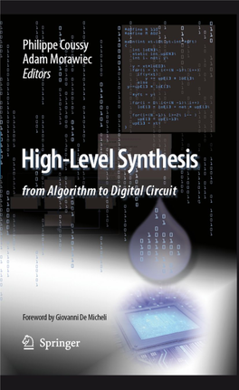 High-Level Synthesis Philippe Coussy • Adam Morawiec Editors