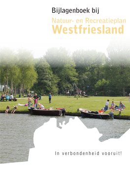 Bijlagenboek Bij Natuur-En Recreatieplan Westfriesland
