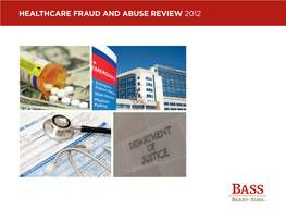 Healthcare Fraud and Abuse Review 2012 Table of Contents