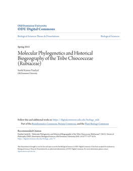 Molecular Phylogenetics and Historical Biogeography of the Tribe Chiococceae (Rubiaceae) Sushil Kumar Paudyal Old Dominion University
