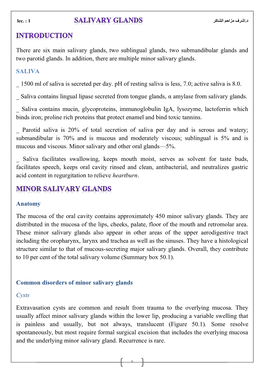 There Are Six Main Salivary Glands, Two Sublingual Glands, Two Submandibular Glands and Two Parotid Glands