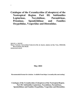 Of the Neotropical Region. Part III. Subfamilies Lepturinae, Necydalinae, Parandrinae, Prioninae, Spondylidinae and Families Oxypeltidae, Vesperidae and Disteniidae